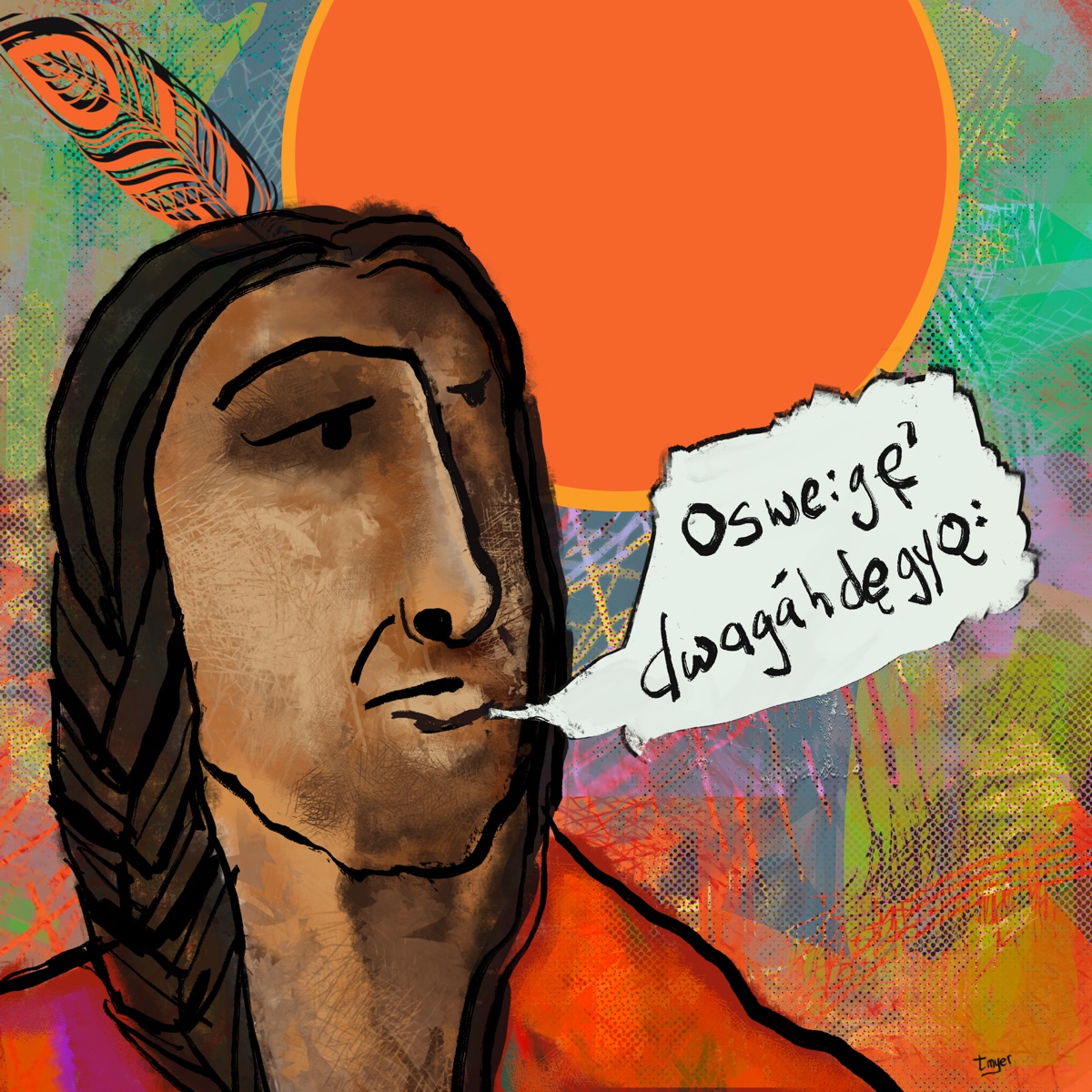 I Am Six Nations — Cayuga Language Series, digital artwork by Tom Myer